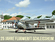 Die Flugwerft Schleißheim feiert 25. Jubiläum mit einem großen Fly-In und einem einmaligen Begleitprogramm am 08.+09.07.2017 (©foto. Ingrid Grossmann)